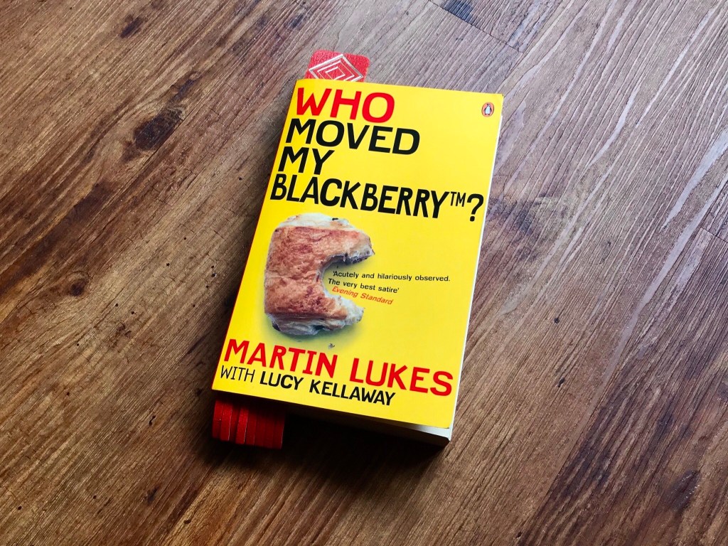 Book Review – Who Moved My BlackBerry?